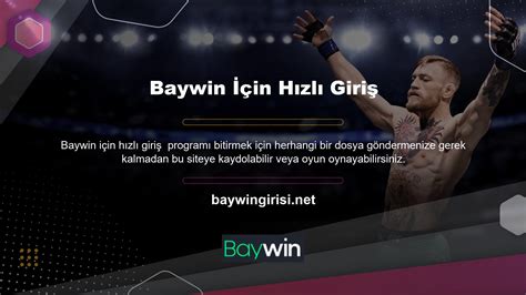 Baywin Hızlı Giriş